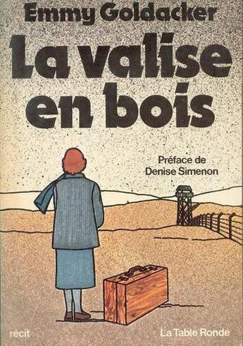 Couverture du livre « La Valise En Bois » de Goldacker E aux éditions Table Ronde