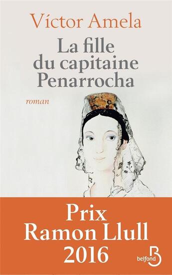 Couverture du livre « La fille du capitaine Penarrocha » de Victor Amela aux éditions Belfond