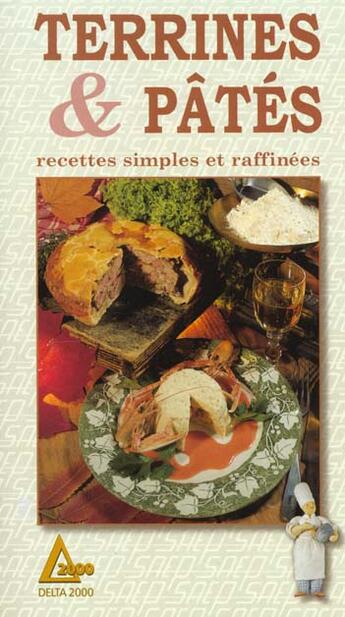 Couverture du livre « Terrines & pâtés ; recettes simples et raffinées » de  aux éditions Saep