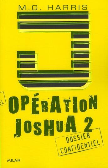 Couverture du livre « Opération Joshua t.2 ; la légende d'Ek Naab » de M. G. Harris aux éditions Milan