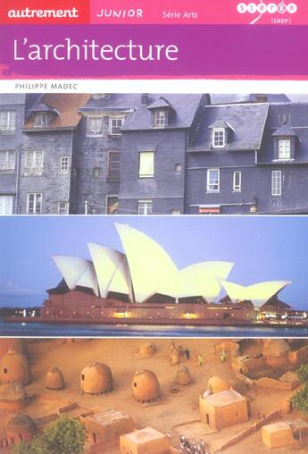 Couverture du livre « L'architecture » de Philippe Madec aux éditions Autrement