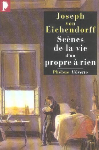 Couverture du livre « Scènes de la vie d'un propre à rien » de Joseph Von Eichendorff aux éditions Libretto