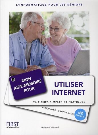 Couverture du livre « Mon aide mémoire pour utiliser internet » de Famiclic aux éditions First