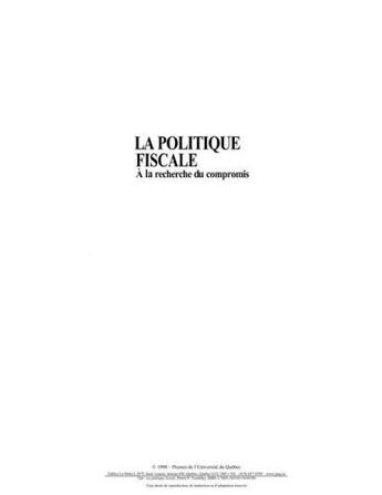 Couverture du livre « La politique fiscale ; à la recherche du compromis (2e édition) » de Pp Tremblay aux éditions Pu De Quebec