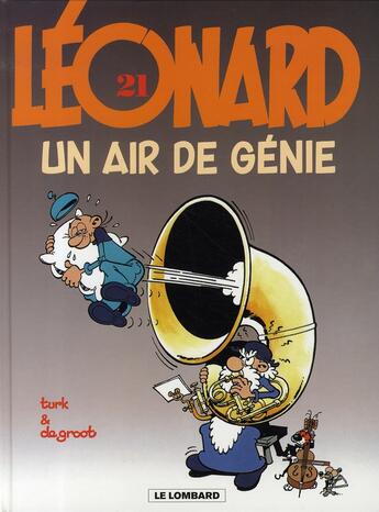 Couverture du livre « Léonard Tome 21 : un air de génie » de Bob De Groot et Turk aux éditions Lombard