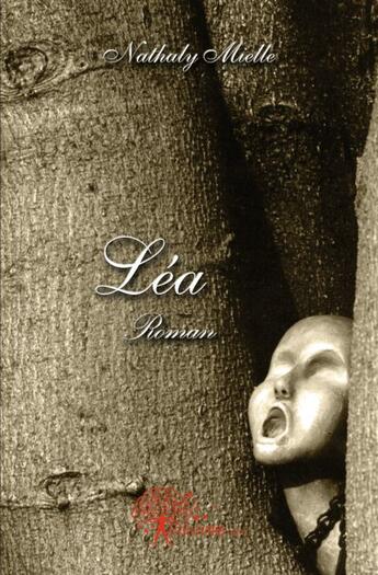 Couverture du livre « Léa » de Nathaly Mielle aux éditions Edilivre