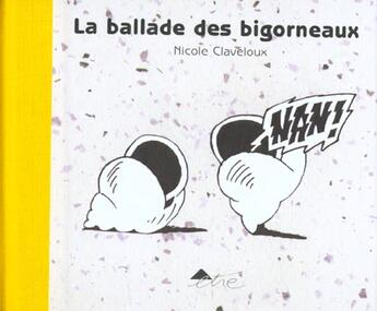 Couverture du livre « La ballade des bigorneaux » de Nicole Claveloux aux éditions Etre