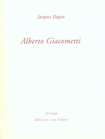 Couverture du livre « Alberto giacometti » de Jacques Dupin aux éditions Farrago