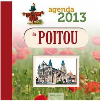 Couverture du livre « L'agenda du Poitou 2013 » de  aux éditions Geste