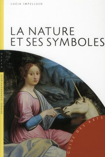 Couverture du livre « La nature et ses symboles » de Lucia Impelluso aux éditions Hazan