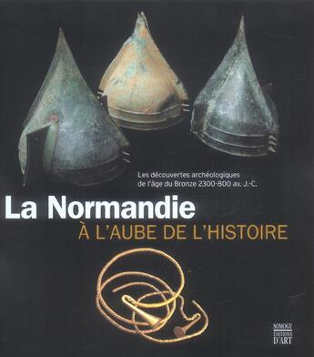 Couverture du livre « Normandie a l'aube de l'histoire (la) » de  aux éditions Somogy