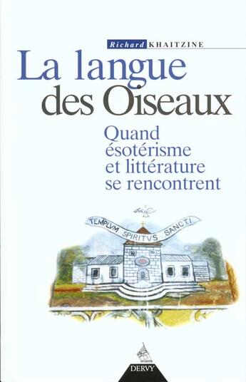 Couverture du livre « Langue Des Oiseaux » de Richard Khaitzine aux éditions Dervy