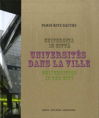 Couverture du livre « Universités dans la ville ; Semapa » de Florence Accorsi aux éditions Aam - Archives D'architecture Moderne