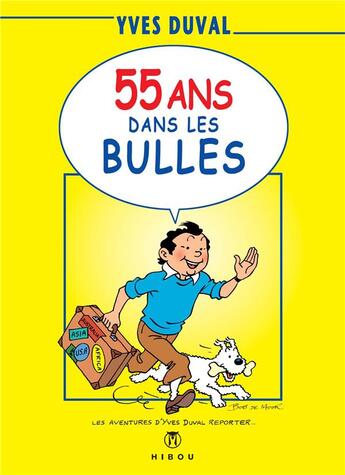 Couverture du livre « 55 ans dans les bulles » de Duval aux éditions Hibou