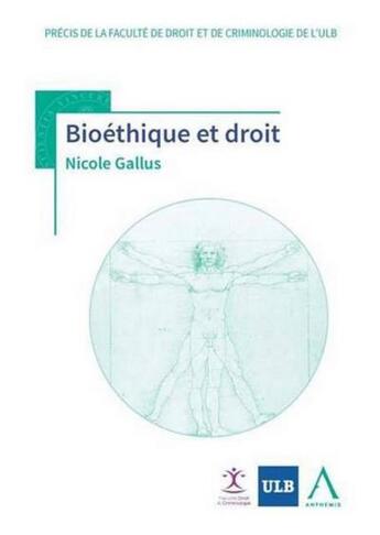 Couverture du livre « Bioéthique et droit » de Nicole Gallus aux éditions Anthemis