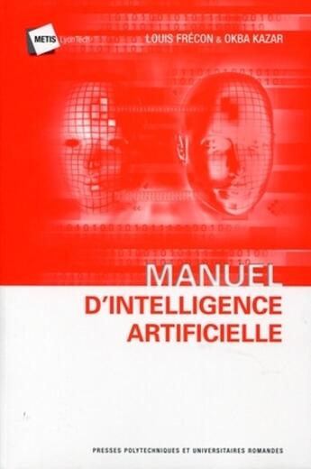 Couverture du livre « Manuel d'intelligence artificielle » de Frecon/Okba aux éditions Ppur