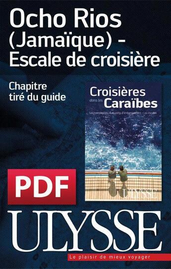 Couverture du livre « Ocho Rios (Jamaïque) ; escale de croisière » de  aux éditions Ulysse