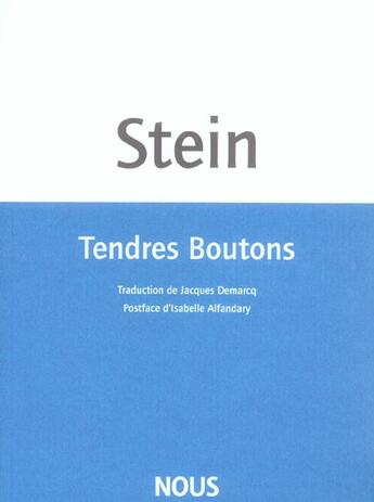 Couverture du livre « Tendres boutons » de Gertrude Stein aux éditions Nous