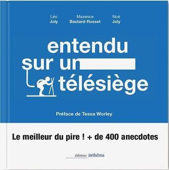 Couverture du livre « Entendu sur un télésiège » de  aux éditions Arthema