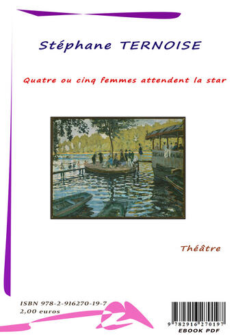 Couverture du livre « Quatre ou cinq femmes attendent la star » de Stephane Ternoise aux éditions Jean-luc Petit Editions