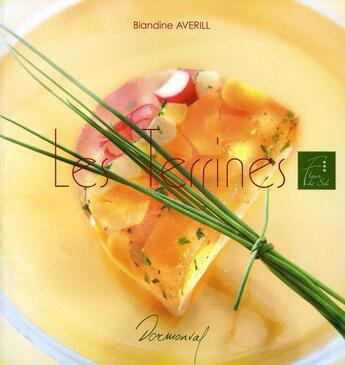 Couverture du livre « Les terrines » de Blandine Averill aux éditions Dormonval