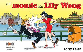 Couverture du livre « Le monde de Lily Wong » de Larry Feign aux éditions Gope