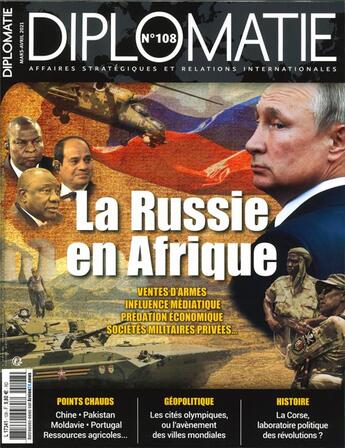 Couverture du livre « Diplomatie n 108 - la russie en afrique - mars/avril 2021 » de  aux éditions Diplomatie