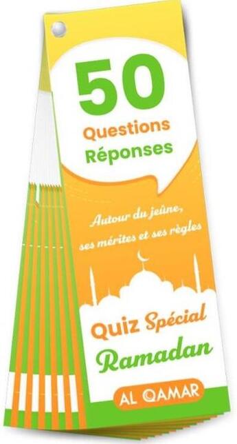 Couverture du livre « 50 questions réponses autour du jeûne, ses mérites et ses règles : spécial ramadan » de Said Chadhouli aux éditions Al Qamar