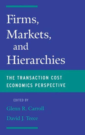 Couverture du livre « Firms, Markets and Hierarchies: The Transaction Cost Economics Perspec » de Glenn R Carroll aux éditions Oxford University Press Usa