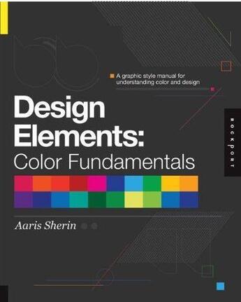 Couverture du livre « Design elements color fundamentals » de Sherin Aaris aux éditions Rockport