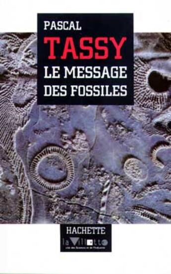 Couverture du livre « Le Message Des Fossiles » de Tassy-P aux éditions Hachette Litteratures