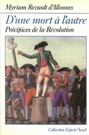 Couverture du livre « D'une mort a l'autre. precipices de la revolution » de Revault D'Allonnes M aux éditions Seuil