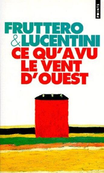 Couverture du livre « Ce qu'a vu le vent d'ouest » de Fruttero/Lucentini aux éditions Points