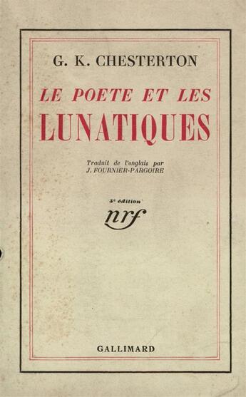 Couverture du livre « Le Poete Et Les Lunatiques » de Chesterton G K aux éditions Gallimard