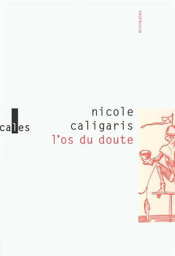 Couverture du livre « L'os du doute » de Nicole Caligaris aux éditions Verticales