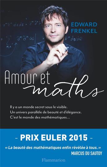 Couverture du livre « Amour et maths » de Edward Frenkel aux éditions Flammarion
