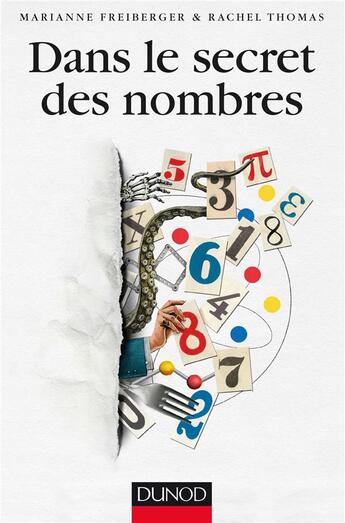 Couverture du livre « Dans le secret des nombres » de Rachel A. Thomas et Marianne Freiberger aux éditions Dunod