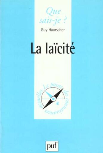 Couverture du livre « Laicite (la) » de Guy Haarscher aux éditions Que Sais-je ?