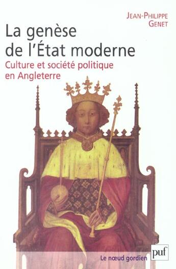 Couverture du livre « La genèse de l'Etat moderne » de Jean-Philippe Genet aux éditions Puf