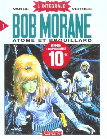 Couverture du livre « Bob Morane ; INTEGRALE VOL.1 ; atome et brouillard » de William Vance et Henri Vernes aux éditions Dargaud