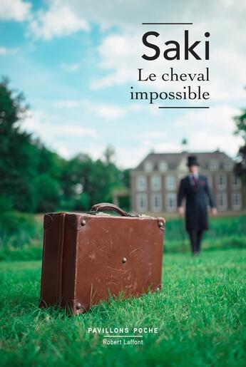 Couverture du livre « Le cheval impossible » de Saki aux éditions Robert Laffont