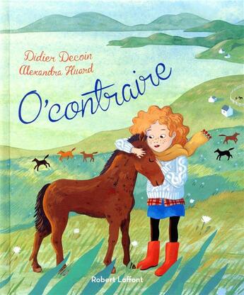 Couverture du livre « O'contraire » de Didier Decoin et Alexandra Huard aux éditions Robert Laffont