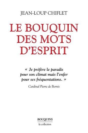 Couverture du livre « Le bouquin des mots d'esprit » de Jean-Loup Chiflet aux éditions Bouquins