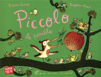 Couverture du livre « Piccolo le pénible » de Didier Lévy et Benjamin Chaud aux éditions Albin Michel Jeunesse