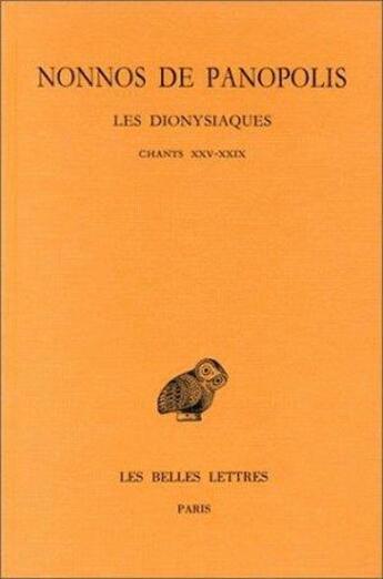 Couverture du livre « Dionysiaques Tome 9 ; chapitres 25-29 » de Nonnos De Panopolis aux éditions Belles Lettres