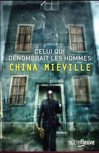 Couverture du livre « Celui qui dénombrait les hommes » de China Miéville aux éditions Fleuve Editions