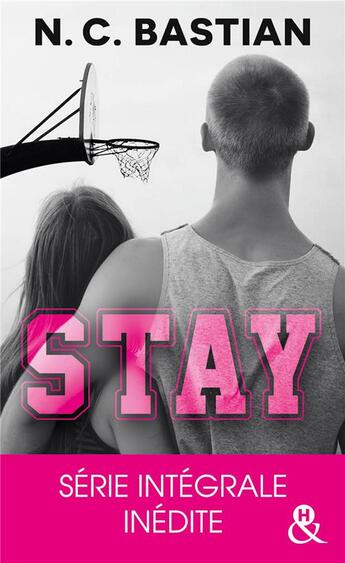 Couverture du livre « Stay » de N. C. Bastian aux éditions Harlequin