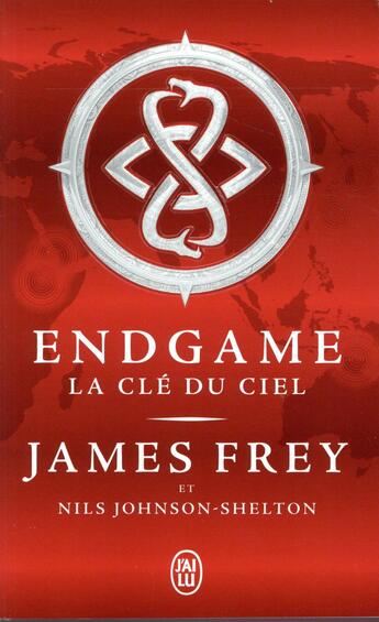 Couverture du livre « Endgame T.2 ; la clé du ciel » de James Frey et Nils Johnson-Shelton aux éditions J'ai Lu