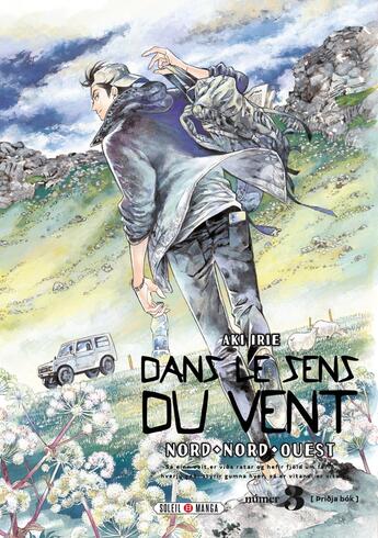 Couverture du livre « Dans le sens du vent Tome 3 » de Aki Irie aux éditions Soleil