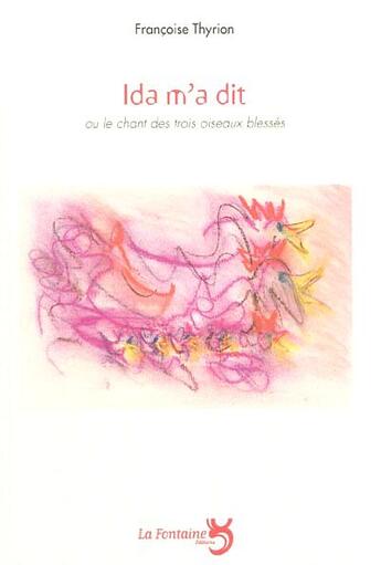 Couverture du livre « Ida m'a dit » de Francoise Thyrion aux éditions La Fontaine